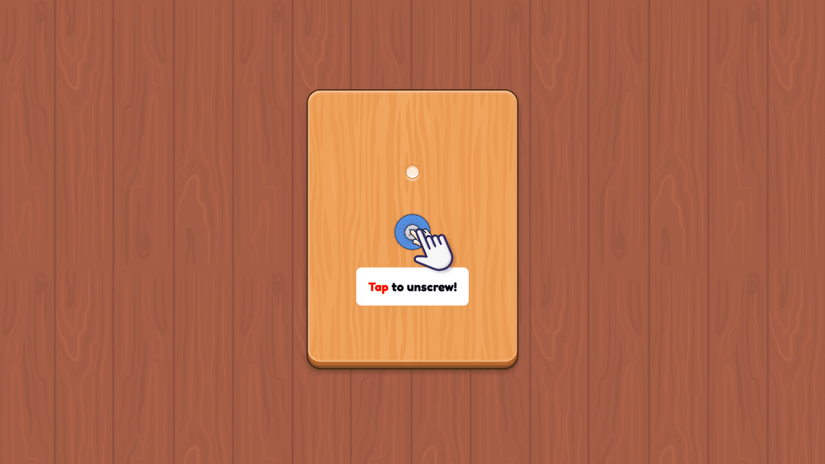 Screw Master - Tap to unscrew prompt on a wooden board, introducing the game's basic mechanic.